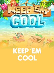 Keep Em Cool